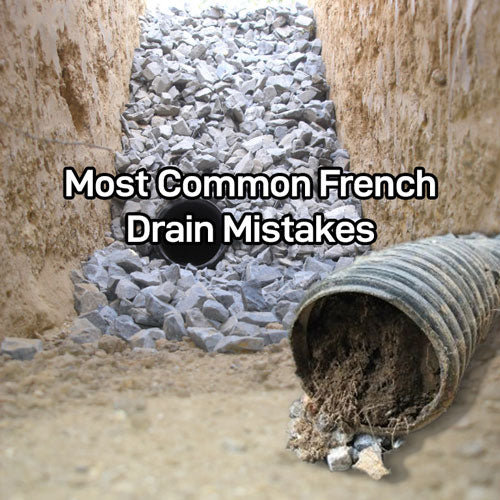 7 Common French Drain Mistakes & How to Avoid Them