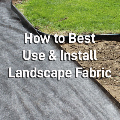 Everything you Need to Know About Using and Installing Landscape Fabric