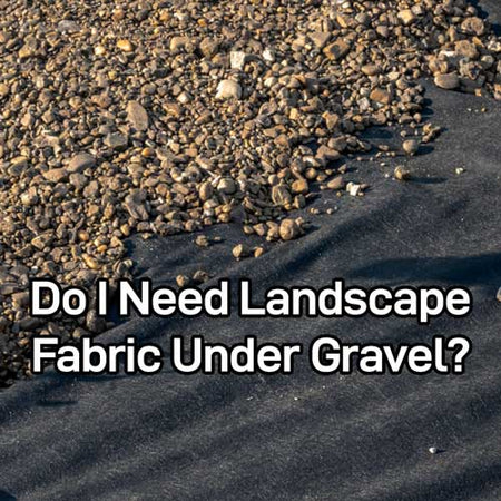 7 Reasons Why Professionals Always Use Landscape Fabric Under Gravel